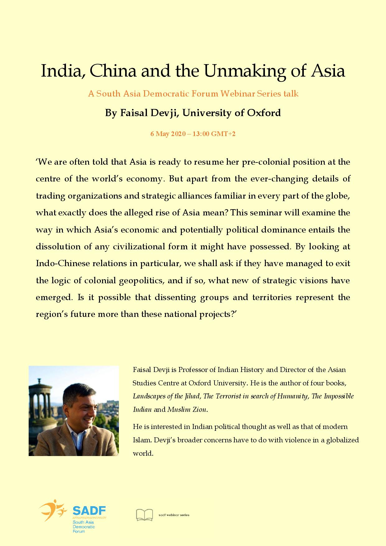 , India, China and the Unmaking of Asia &#8211; Faisal Devji, University of Oxford