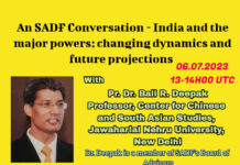 An SADF Conference – India and the major powers: changing dynamics and future projections