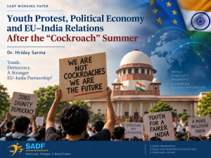 , Youth Protest, Political Economy and EU&ndash;India Relations After the “Cockroach” Summer – WP 37